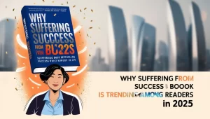 Why Suffering for Success Book Is Trending Among Readers in 2025